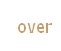 over